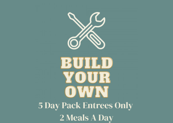 5 Day Pack Entrees Only 2 Meals A Day