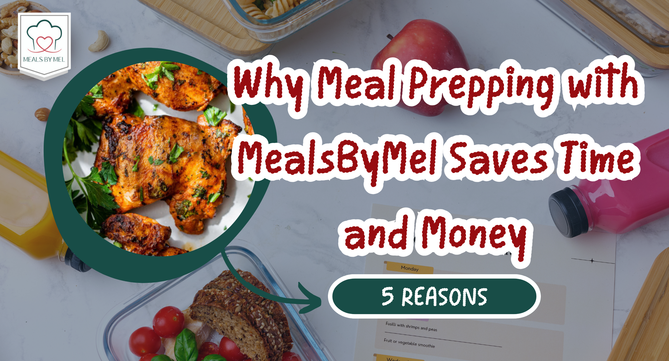 5 Reasons Why Meal Prepping with MealsByMel Saves Time and Money
