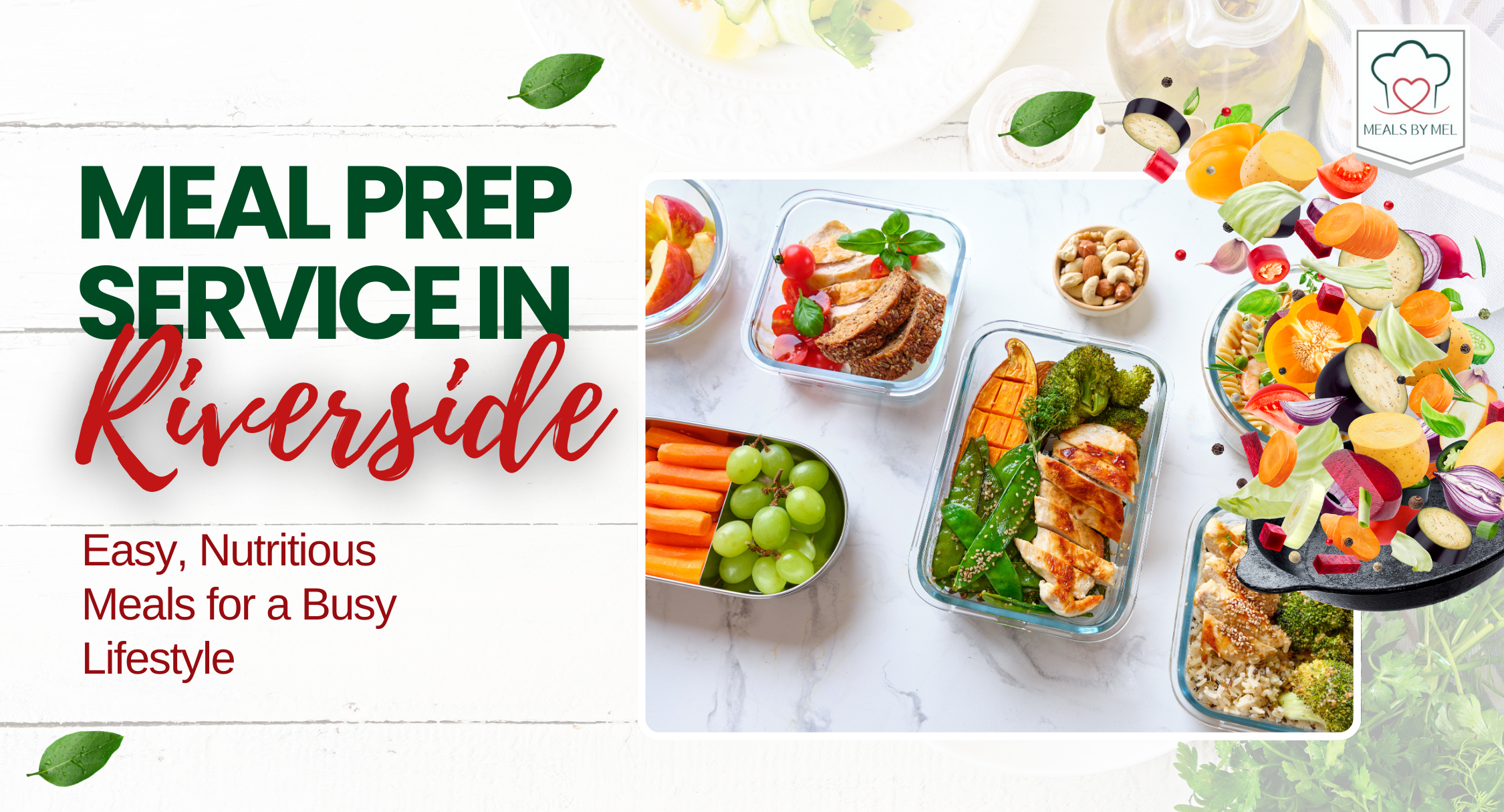 Meal Prep Service in Riverside: Easy, Nutritious Meals for a Busy Lifestyle [2025]